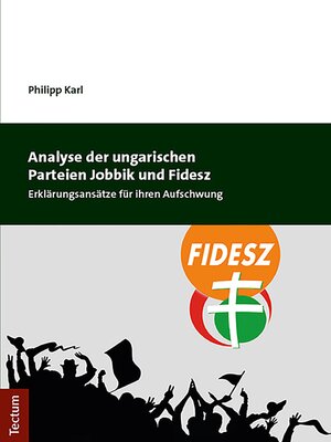 cover image of Analyse der ungarischen Parteien Jobbik und Fidesz